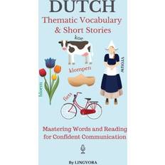 Dutch Books Dutch: Thematic Vocabulary and Short Stories Paperback