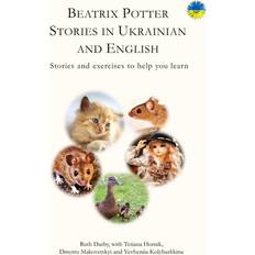 Ukrainian Books Beatrix Potter Stories in Ukrainian and English Tetiana Hornik 9798387441721