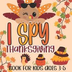 Books I Spy Thanksgiving Book for Kids Ages 3-5 Holiday Kiddo Publishing 9798559481463 (Hæftet)