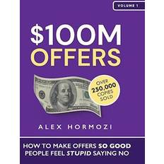 $100M Offers Alex Hormozi 9781737475750