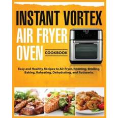 Instant Vortex Air Fryer Oven Cookbook Tess Kinsman 9781803612966 (Hæftet)