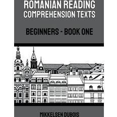 Romanian Books Romanian Reading Comprehension Texts Mikkelsen Dubois 9798223034407 (Hæftet)