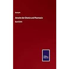 Annalen der Chemie und Pharmacie