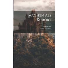 Aachen Als Kurort Pocketbok (Häftad)