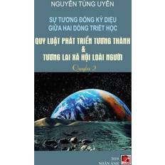 S&#7921; T&#432;&#417;ng &#272;&#7891;ng K&#7923; Di&#7879;u Gi&#7919;a Hai Dong Tri&#7871;t H&#7885;c T&#7853;p 2 Tung Uyen Nguyen 9781989705131 (Hæftet)