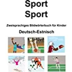 Estisk Bøger Deutsch-Estnisch Sport Sport Zweisprachiges Bildwörterbuch für Kinder 9798373800792 (Hæftet)