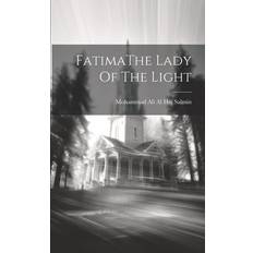 FatimaThe Lady Of The Light Mohammad Ali Al Haj Salmin 9781021513199 (Hæftet)