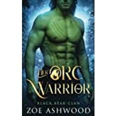 Her Orc Warrior Zoe Ashwood 9798363029868 (Hæftet, 2019)