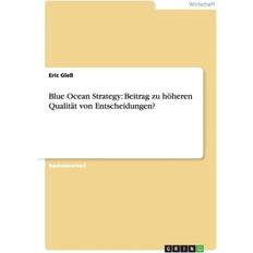 Blue Ocean Strategy Eric Gless 9783640918089 (Hæftet)