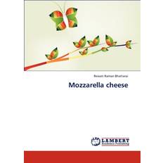 Mozzarella Cheese Bhattarai Rewati Raman 9783847325499 (2020)