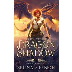 Curse of the Dragon Shadow Selina A Fenech 9781922390714 (Hæftet)