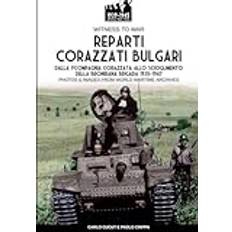 Reparti corazzati bulgari: Dalla 1a compagnia corazzata allo scioglimento Bronirana Brigada 1935-1947 Pocketbok (Häftad, 2020)