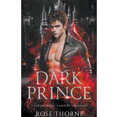 Dark Prince Rose Thorne 9798223798910 (Hæftet)