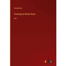 Theological Sketch-Book Anonymous 9783385247895 (Indbundet)