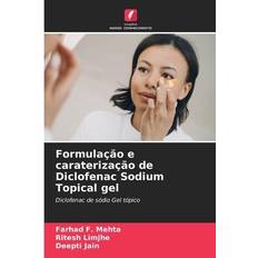 Formulação e caraterização de Diclofenac Sodium Topical gel: Diclofenac de sódio Gel tópico (Häftad)