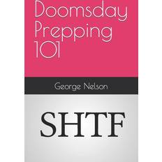 Doomsday Prepping 101 (Häftad)