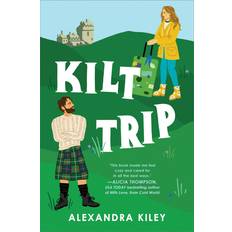 Kilt Trip Alexandra Kiley 9781335009296 (Hæftet)