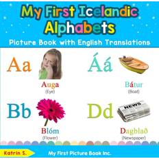 My First Icelandic Alphabets Picture Book with English Translations Katrin S 9780369600233