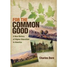 Dorn, C: For the Common Good Charles Dorn 9781501768231