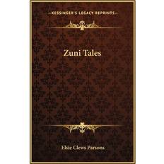 Zuni Tales Elsie Clews Parsons 9781163161418 (Hæftet)