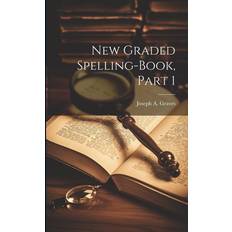 New Graded Spelling-Book, Part 1 (Geheftet)