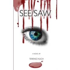 See/Saw Terence Kuch 9781939156020