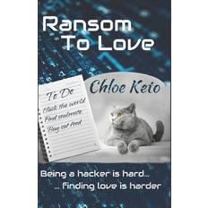 Ransom to Love Chloe Keto 9798815716575 (Hæftet)