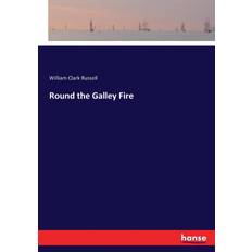 Round the Galley Fire (Geheftet)