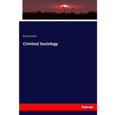 Criminal Sociology Enrico Ferri, Kartoniert TB (Geheftet)