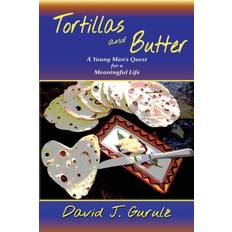 Tortillas and Butter