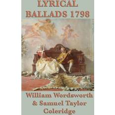 Lyrical Ballads 1798 William Wordsworth 9781515428244