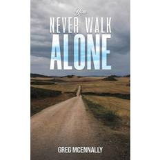 You Never Walk Alone (Bog, Paperback) (Hæftet)