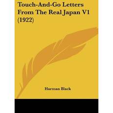 Touch-And-Go Letters From The Real Japan V1 1922 Harman Black 9781120044563 (Hæftet)