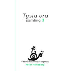 Tysta ord Samling 3 Peter Hertzberg 9781034768258