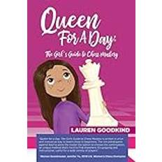 Queen for a Day: The Girl’s Guide to Chess Mastery (Geheftet)