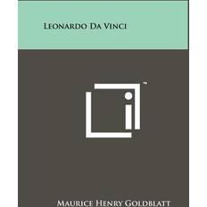 Leonardo Da Vinci Maurice Henry Goldblatt 9781258209056