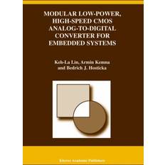 Modular Low-Power, High-Speed CMOS Analog-to-Digital Converter of Embedded Systems Keh-La Lin 9781402073809 (Indbundet)