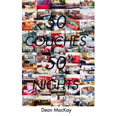 50 Couches in 50 Nights Dean MacKay 9781366909893