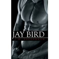 Jay Bird J W Buchannon 9781514479087