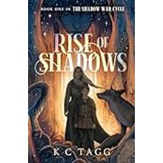 Rise of Shadows K. C. Tagg 9781739433611 (Indbundet)