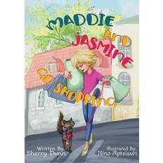 Maddie and Jasmine Go Shopping (Hardcover)