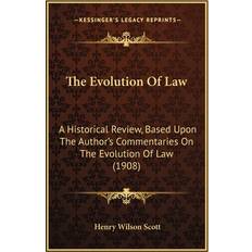 The Evolution Of Law Henry Wilson Scott 9781165531516