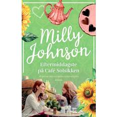 Bøger Eftermiddagste på Café Solsikken Milly Johnson 9788775713776 (Hæftet)