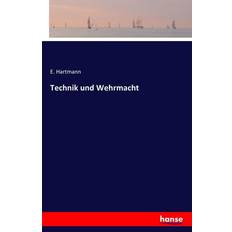 Technik und Wehrmacht (Geheftet)