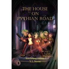 The House on Pythian Road Y. L. Stone 9781990089510