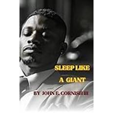 Sleep Like a Giant John E Cornish 9798856149165 (Hæftet)