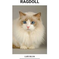 Ragdoll Luis Silva 9798201177027 (Hæftet)