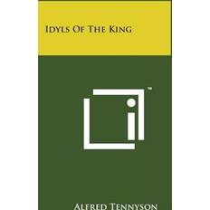 Idyls of the King Alfred Tennyson 9781498191081