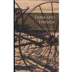 Farm and Fireside; v.25: no.7-v.25: no.12 Anonymous 9781015070998 (Hæftet, 2019)