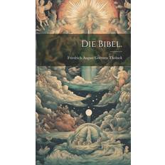 Die Bibel (Hardcover)